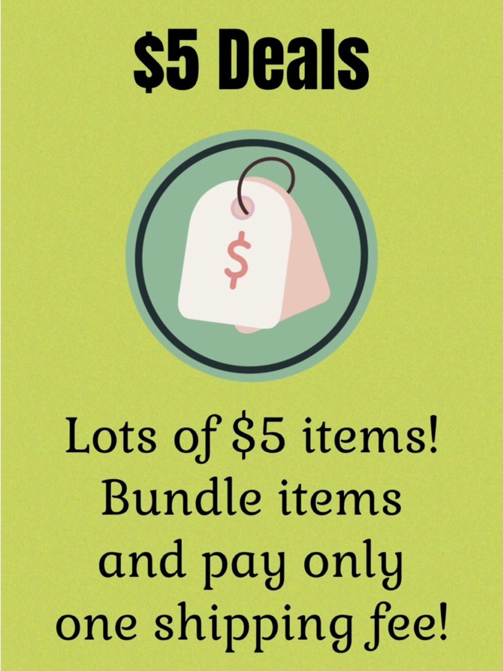 Look for $5 Deals!